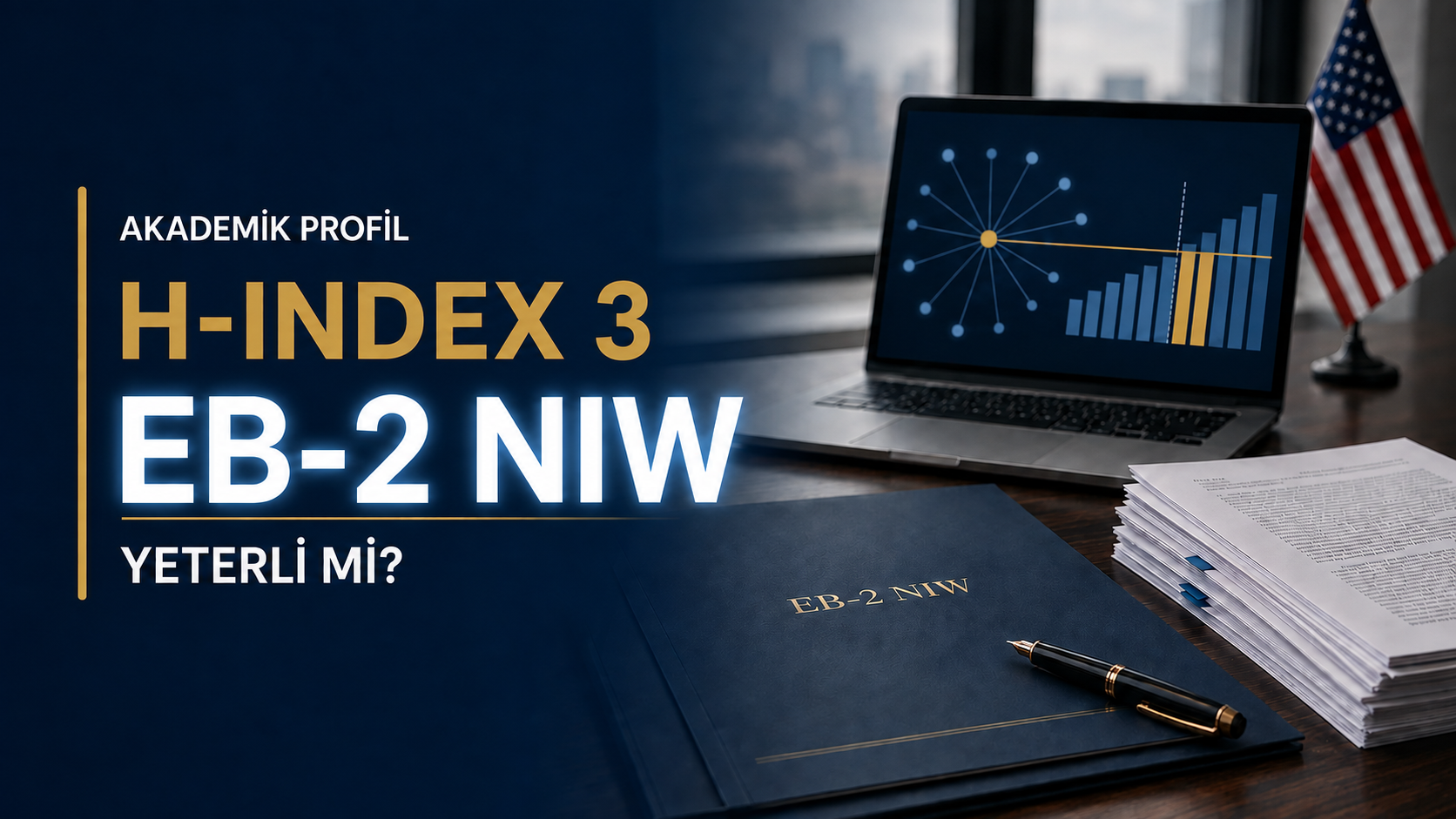H-Index 3 EB-2 NIW İçin Yeterli mi?