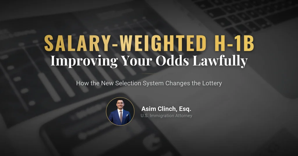 H-1B Lottery Is Now Salary-Weighted: Lawful Ways to Improve Your Odds