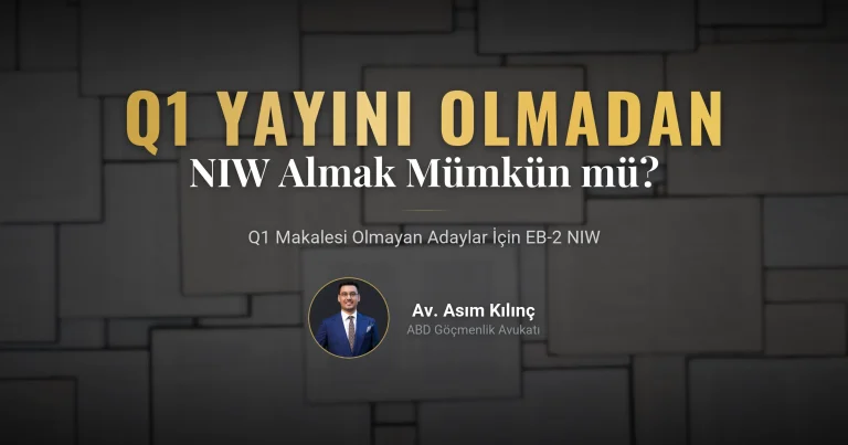 Q1 Yayını Olmayan Biri EB-2 NIW Alabilir mi?