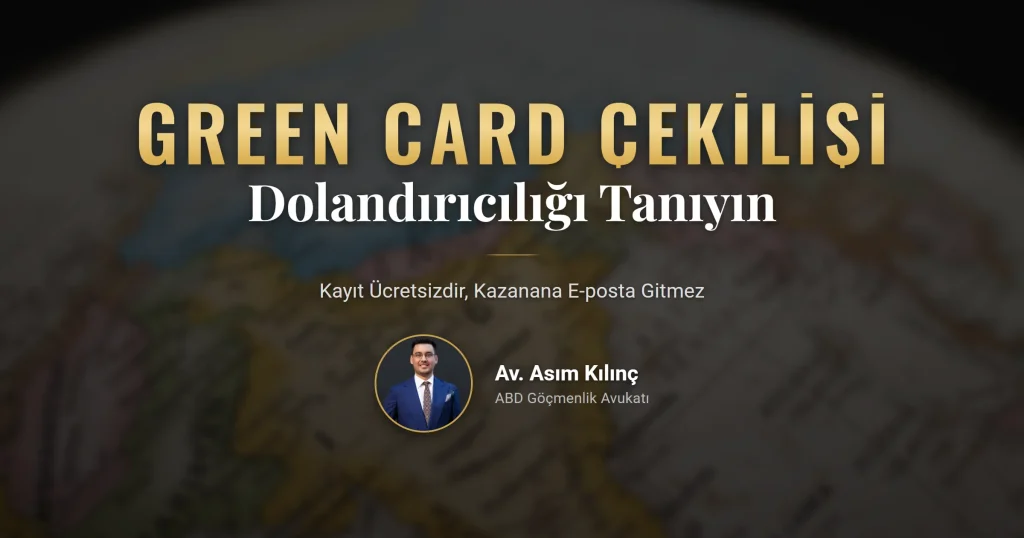 green card çekilişi dolandırıcılığı ve sahte e-posta uyarısı