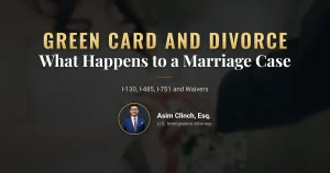 Green card divorce stages and immigration records