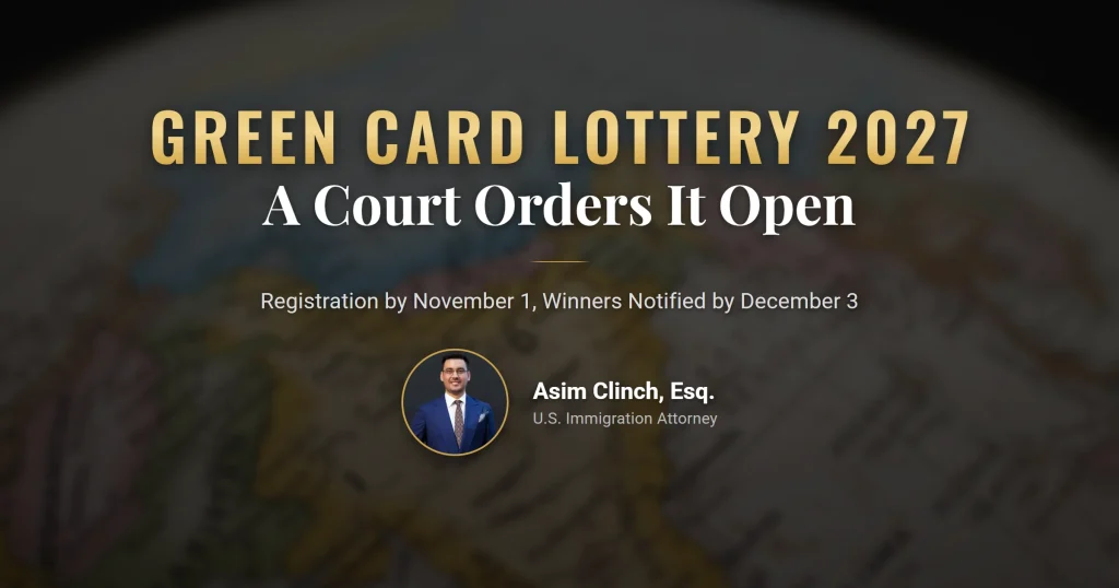 Green Card Lottery 2027 court timeline and safe preparation