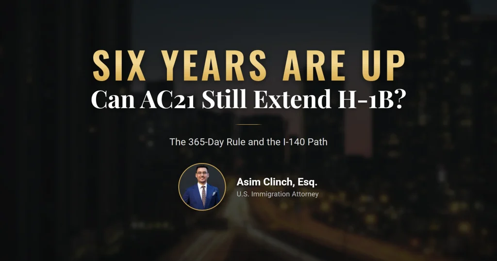 h-1b six year limit and two AC21 extension paths