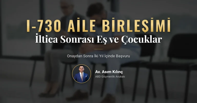 I-730 aile birleşimiyle eş ve çocuğun yeniden buluşması