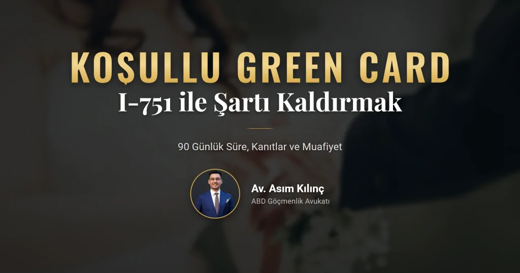 koşullu green card ve I-751 evraklarını inceleyen çift