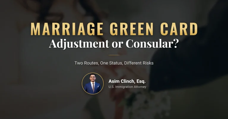 marriage green card process comparing adjustment and consular processing