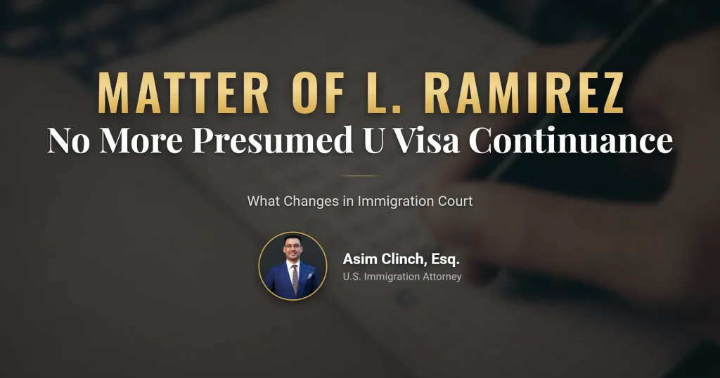 Matter of L. Ramirez immigration court continuance file