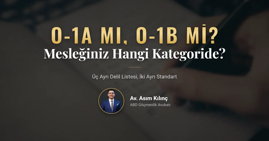 O-1B kategori farkı ve meslek haritası
