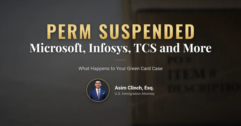 PERM suspension and Green Card options for workers at eight companies