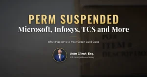 PERM suspension and Green Card options for workers at eight companies