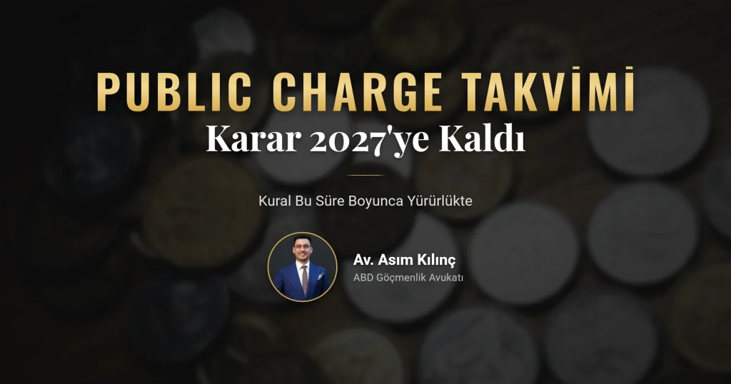 Public charge davası takvimindeki 2026 ve 2027 tarihleri