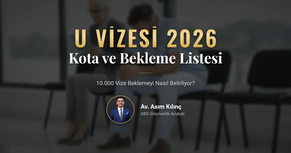 u vizesi kotası bekleme listesi ve green card geçişi